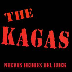 The Kagas : Nuevos héroes del rock